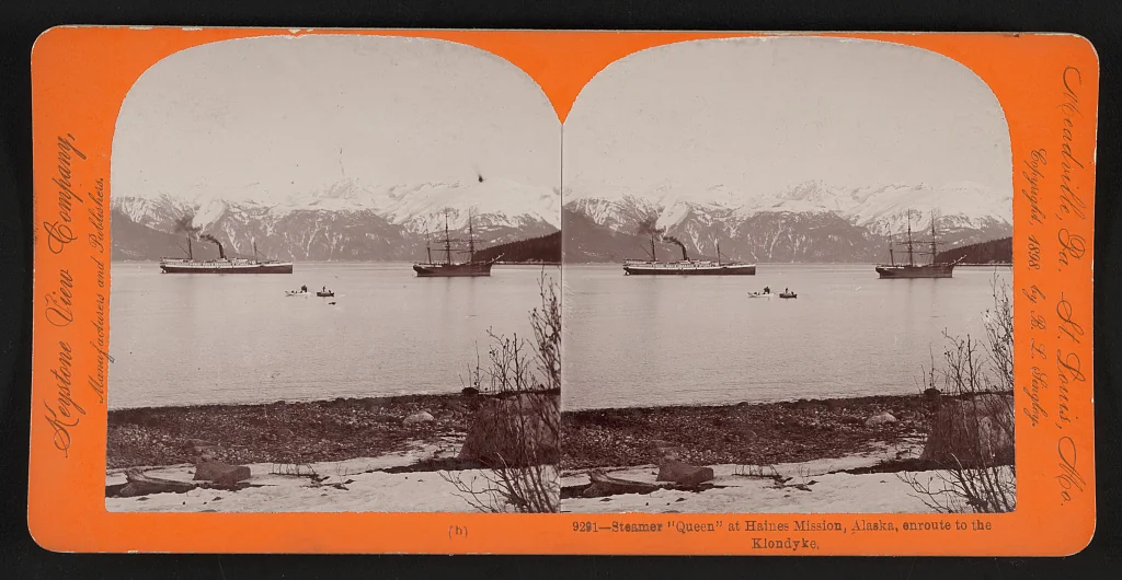 1898 stereograph of the steamship Queen at Haines Mission during the Klondike Gold Rush